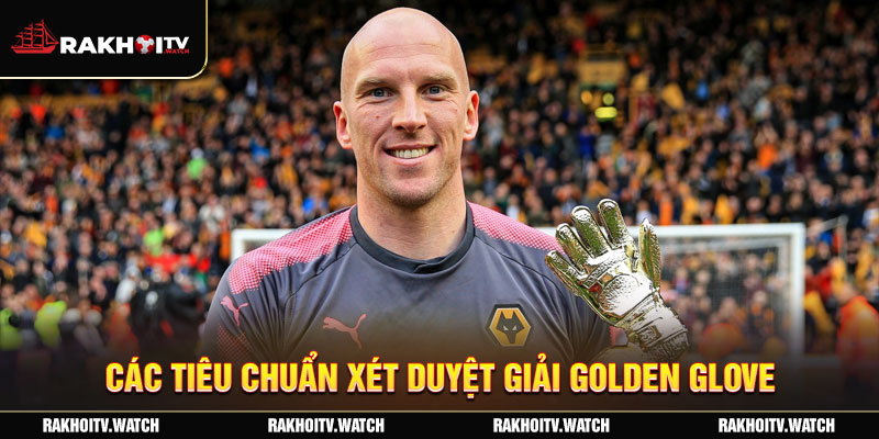 Các tiêu chuẩn xét duyệt giải Golden Glove