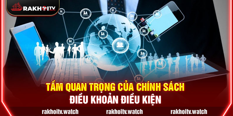 Tầm quan trọng của chính sách điều khoản điều kiện